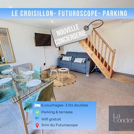 Le Croisillon -Futuroscope-Parking-Laconciergerie Чассенеуил-Ду-Поитоу Экстерьер фото
